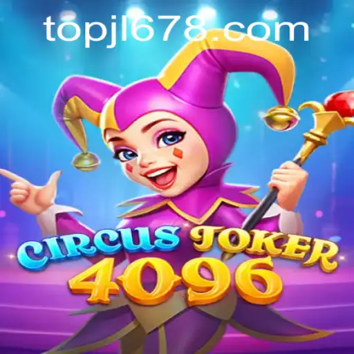 CircusJoker4096: Enter the Whimsical World of Thrilling Gameplay