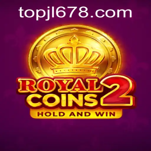 Exploring the Thrills of RoyalCoins2 - A Deep Dive into JL678.COM’s Latest Gaming Sensation